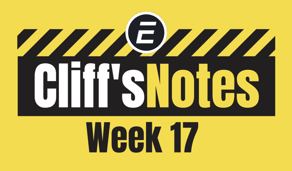 Cliff's Notes Week 17